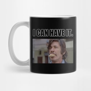 Charles Bronson - I Can Have It Mug